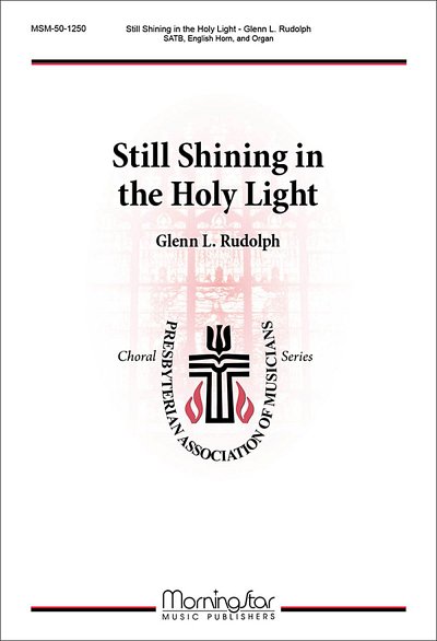G.L. Rudolph: Still Shining in the Holy Light