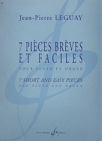J. Leguay: 7 Pieces Breves Et Faciles