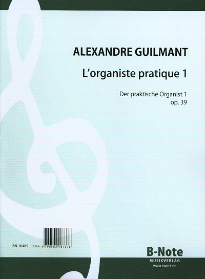 F.A. Guilmant: L_Organiste pratique für Orgel - Livrais, Org
