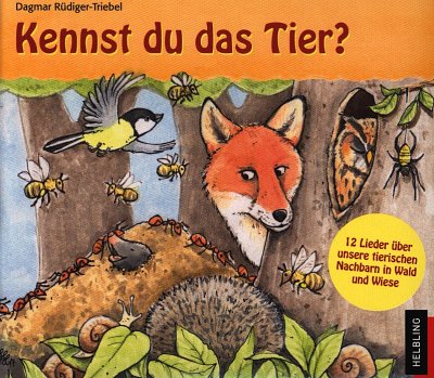 D. Ruediger-Triebel: Kennst du das Tier (CD)