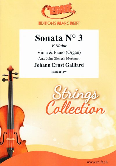 J.E. Galliard: Sonata No. 3 In F Major, VaKlv/Org