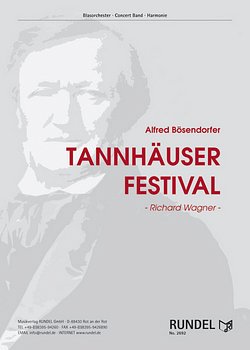 A. Boesendorfer: Tannhaeuser Festival, Blasorch (Pa+St)
