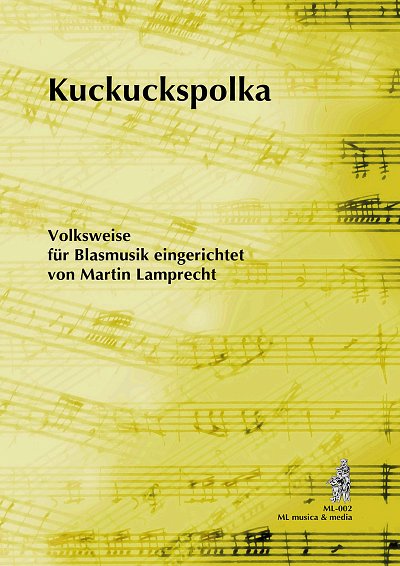 M. Lamprecht: Kuckuckspolka, Blas/Posch (Pa+St)