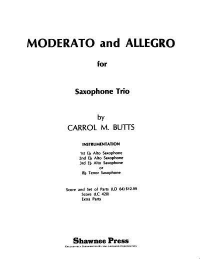 C.M. Butts: Moderato and Allegro, 3Asax;3Sax (Pa+St)