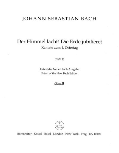 J.S. Bach: Der Himmel lacht! Die Erde jubilieret BWV 31