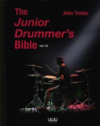 J. Trotter: The Junior Drummer's Bible, Drst