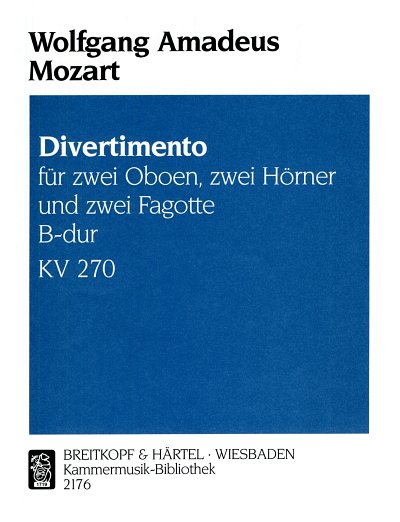 W.A. Mozart: Divertimento B-Dur Kv 270