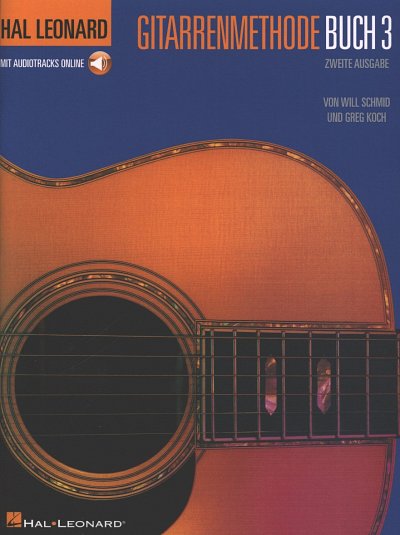 W. Schmid: Hal Leonard Gitarrenmethode 3, Git (+Tab)