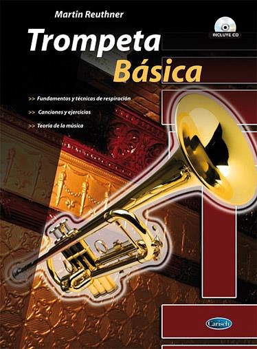 M. Reuthner: Trompeta básica, Trp (+CD)