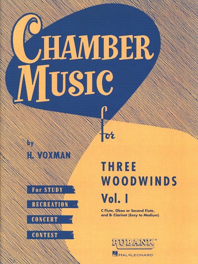 H. Voxman: Chamber Music for Three Wood, FlObKlar;2Fl (Sppa)