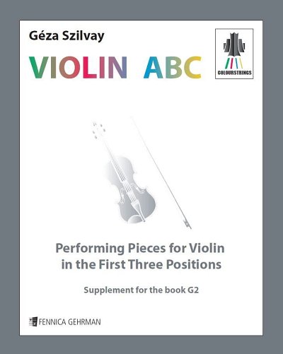 G. Szilvay: Colourstrings Violin ABC, Viol