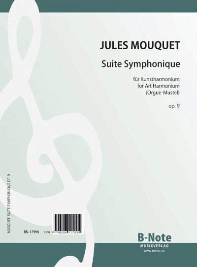 Mouquet, J.: Suite Symphonique op. 9, Harm/Org