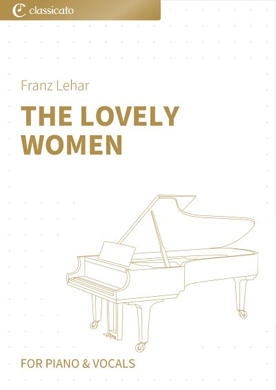 DL: F. Lehár: The Lovely Women, GesKlav