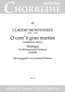 C. Monteverdi: O com é gran martire SV 61 (1592)
