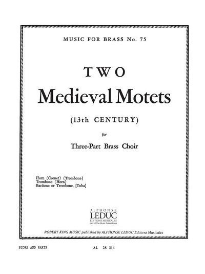 R. King: Two Medieval Motets, 3Blech (Pa+St)