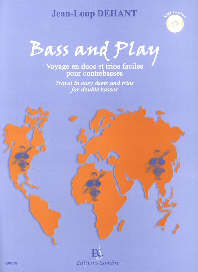 J. Dehant: Bass and Play (8 pièces) Voyages en duos  (Bu+CD)
