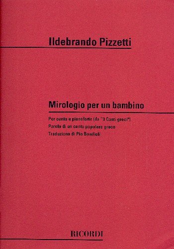 I. Pizzetti: Tre Canti Greci: N. 2 Mirologio Per Un, GesKlav