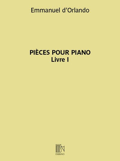 Pièces pour piano - Livre I