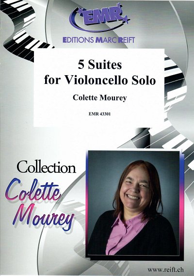 C. Mourey: 5 Suites for Violoncello Solo, Vc