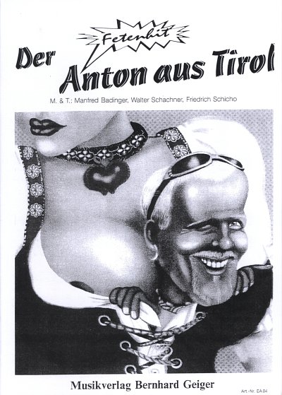 DJ Ötzi: Der Anton aus Tirol, GesKlaGitKey (EAPVG)