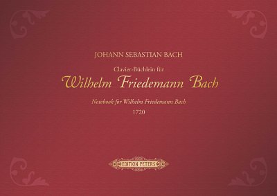 J.S. Bach: Clavier-Büchlein für Wilhelm Friedemann Bac, Klav