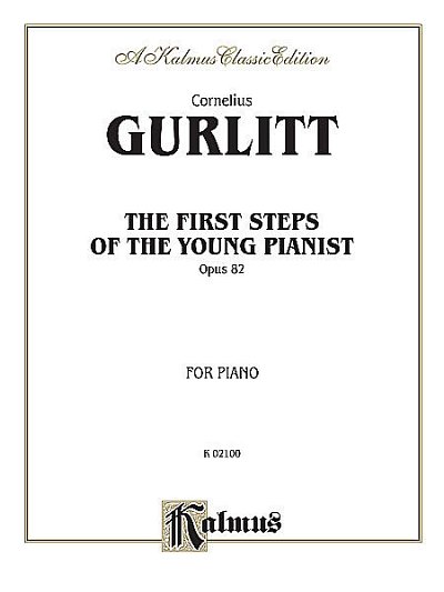 C. Gurlitt: First Steps Of The Young Pianist Op 82