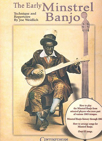 Weidlich Joe: The Early Minstrel Banjo