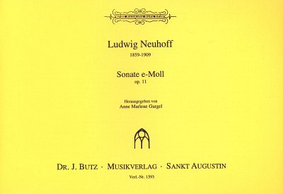 Neuhoff Ludwig: Sonate E-Moll Op 11