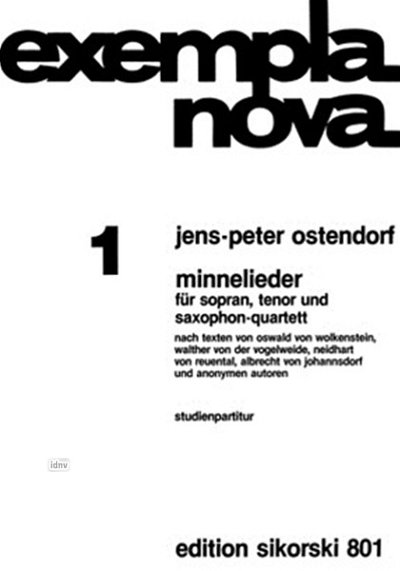 Ostendorf Jens Peter: Minnelieder für Sopran, Tenor und Saxophonquartett
