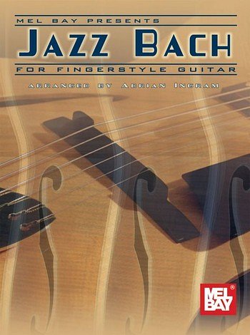 Jazz Bach For Fingerstyle Guitar (Bu)