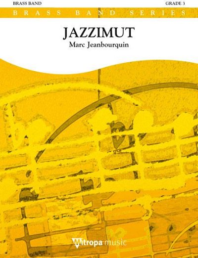 M. Jeanbourquin: Jazzimut, Brassb (Part.)