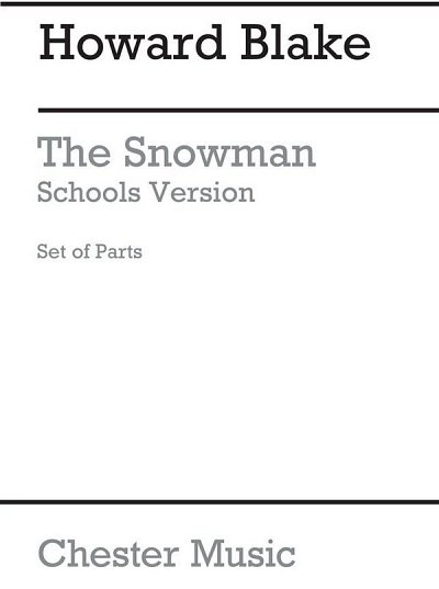 H. Blake: The Snowman - Schools Version, Sinfo (Pa+St)