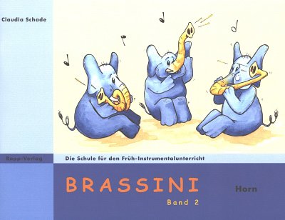 C. Schade: Brassini Band 2 Horn Notenheft (Lehrmaterial)