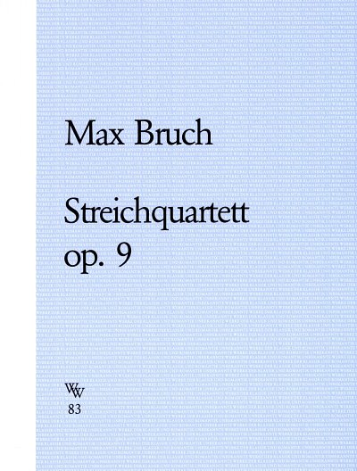 M. Bruch: Quartett C-Moll Op 9