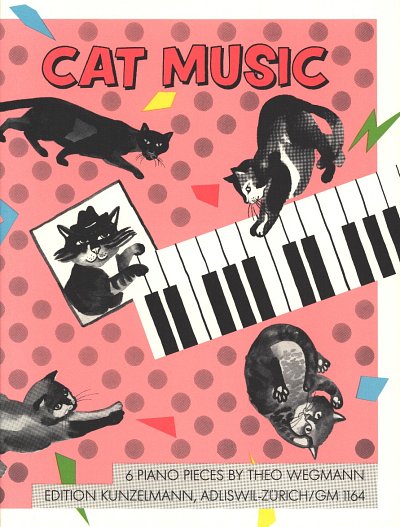 T. Wegmann: Cat Music, Klav