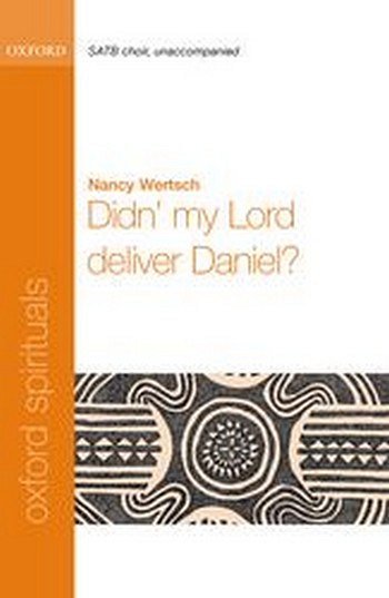 N. Wertsch: Didn' my Lord deliver Daniel?, Ch (Chpa)
