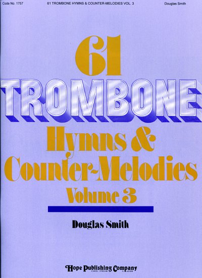 61 Trombone Hymns and Countermelodies, Vol. III, Pos