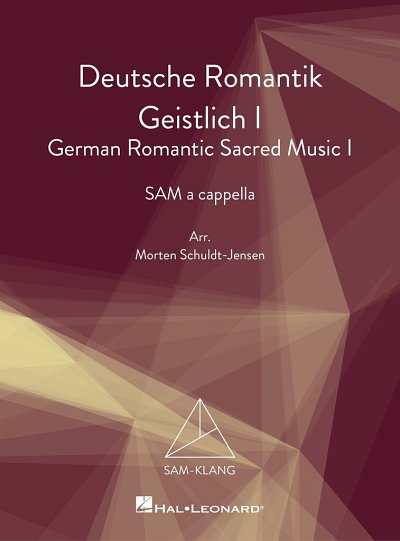 M. Schuldt-Jensen: Deutsche Romantik Geistlich I, Gch3 (KA)