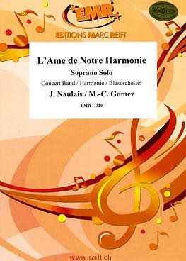 J. Naulais: L'Ame de Notre Harmonie  (Pa+St)