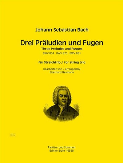 J.S. Bach: Drei Präludien und Fugen (Pa+St)