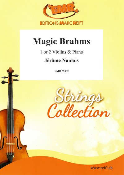 J. Naulais: Magic Brahms, 1-2VlKlav