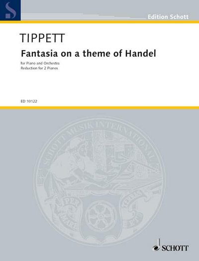 DL: M. Tippett: Fantasia on a theme of Handel, KlavOrch (KA)