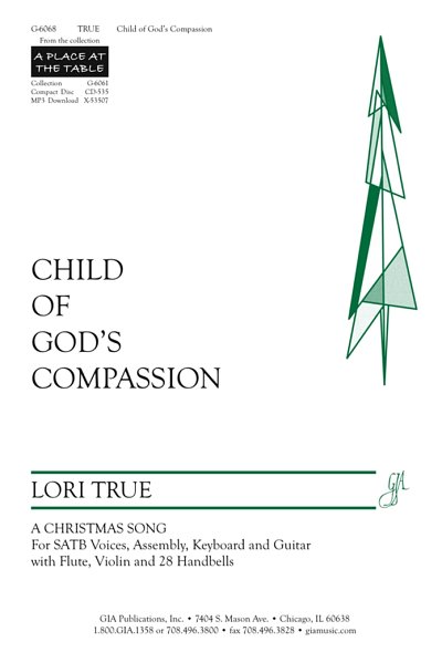 L. True: Child of God's Compassion