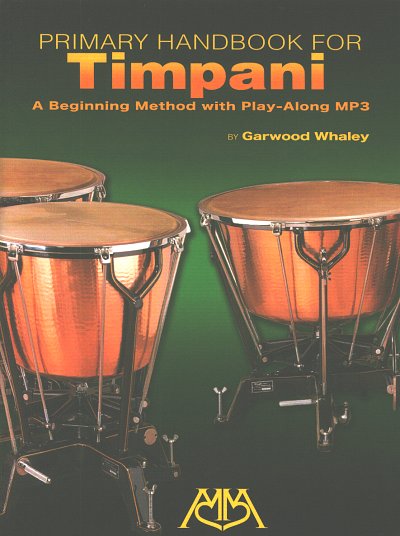 G. Whaley: Primary Handbook for Timpani, Pk