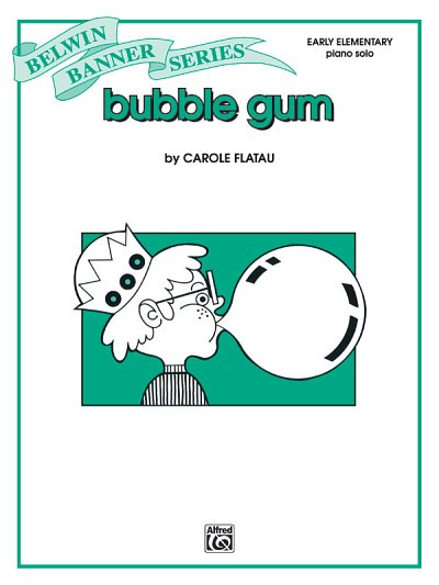 Bubble Gum, Klav (EA)