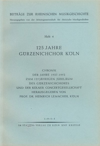 125 Jahre Gürzenichchor Köln (Bu)