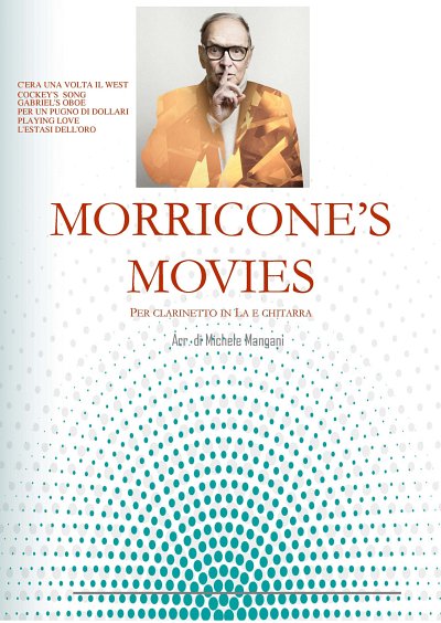 MORRICONE E. (trascr. M. Mangani): MORRICONE'S MOVIES
