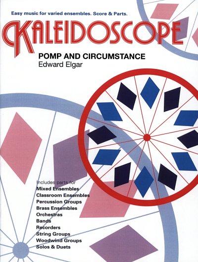 E. Elgar: Kaleidoscope: Pomp And Circumstanc, Varens (Pa+St)
