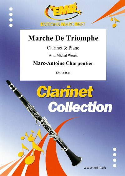 M. Charpentier: Marche De Triomphe, KlarKlv