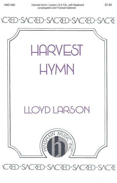 L. Larson: Harvest Hymn (Chpa)